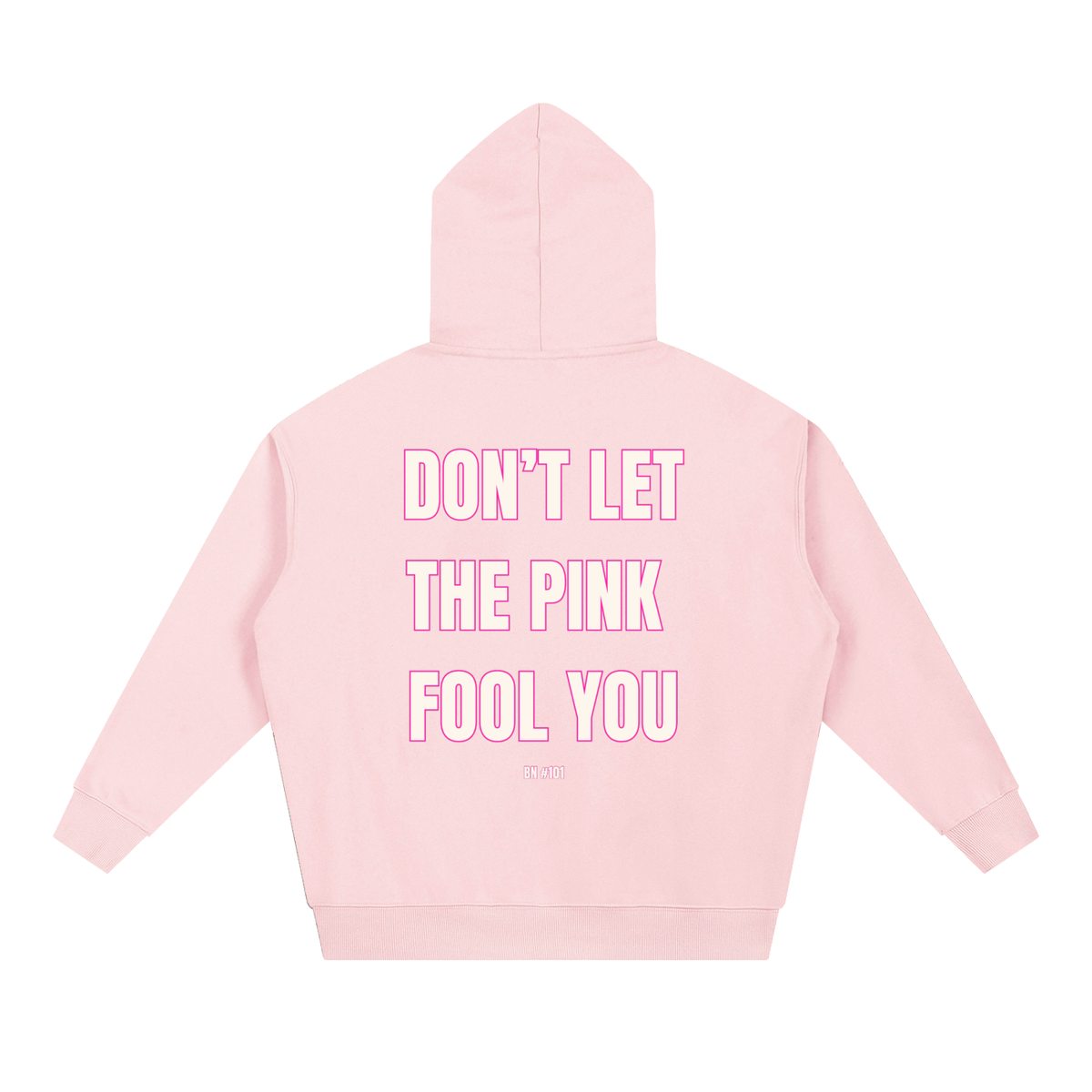 Oversized Hoodie, Don't Let the Pink Fool You | BN #101